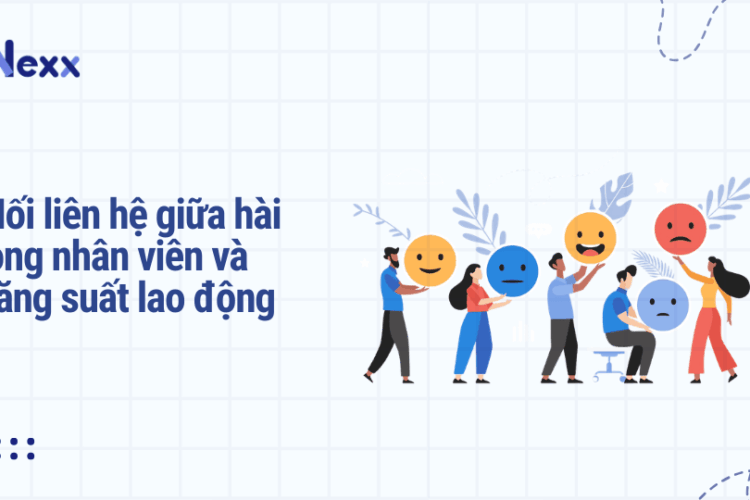 Mối liên hệ giữa hài lòng nhân viên và năng suất lao động