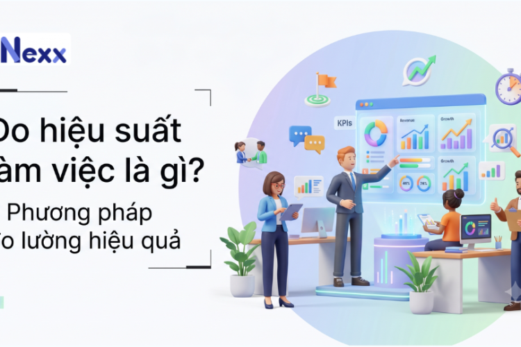Đo hiệu suất làm việc là gì_ 7 Phương pháp đo lường hiệu quả